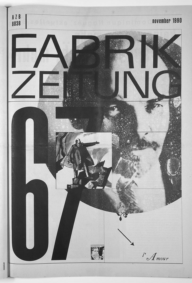 Gestaltung und Redaktion der FabrikZeitung, der Programmzeitung aus der Roten Fabrik Zürich, 1989 — 1992, zusammen mit Joe Zimmermann, Ilia Vasella und Marcel Zwingli